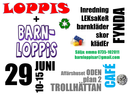 Loppis + barnloppis den 29 juni